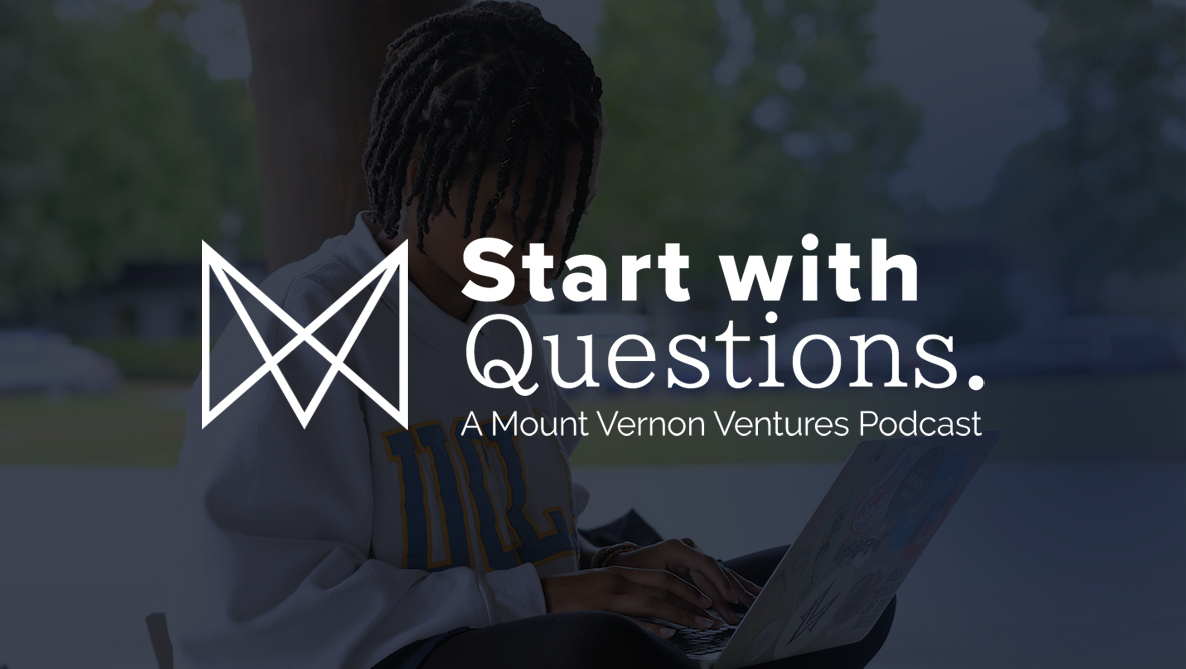 What is the purpose of school? Mount Vernon Ventures